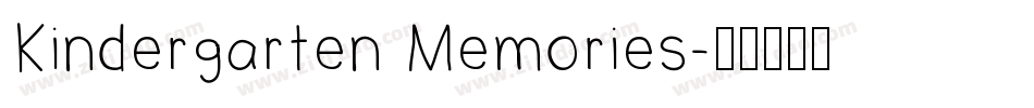 Kindergarten Memories字体转换